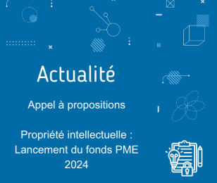 Propriété intellectuelle : lancement du fonds PME 2024